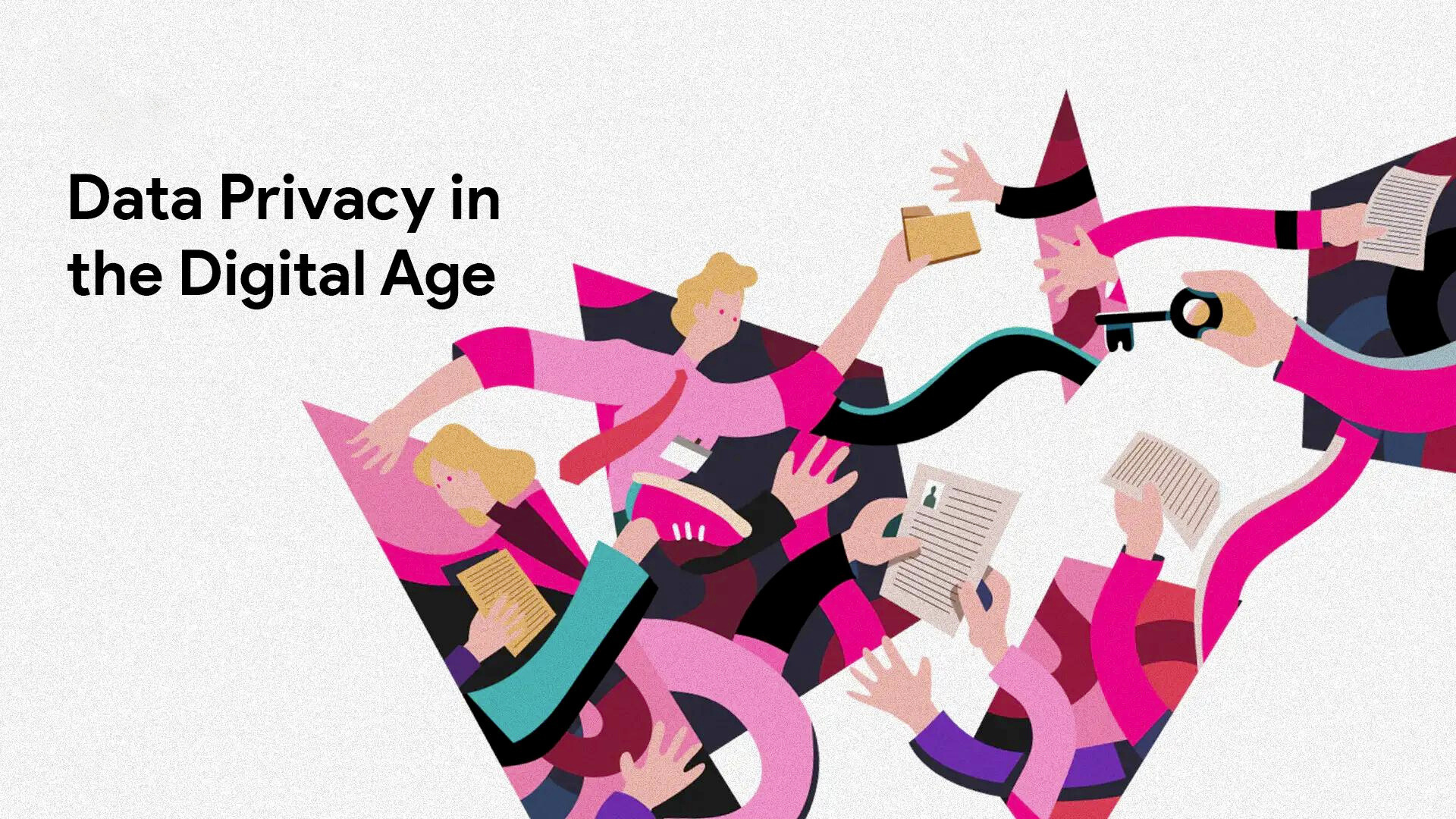 Data Privacy in the Digital Age